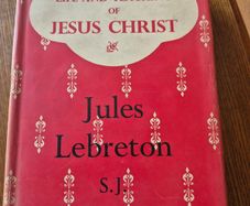 1957 The Life and Teaching of Jesus Christ. Vintage. Religion. Church. God