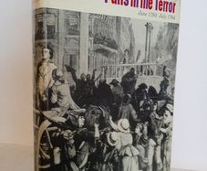 Paris in the Terror: June 1793-July 1794 by Stanley Loomis (HQ515)