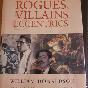 Brewer's Rogues, Villains Eccentrics by William Donaldson.