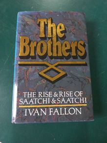 Book "The Brothers- The rise and rise of saatchi and saatchi" by Ivan Fallon