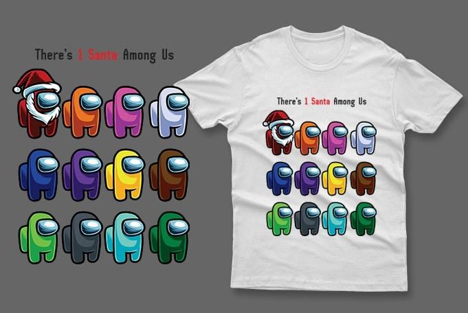 There is 1 santa among us t-shirt impostor among us t-shirt impostor t-shirt