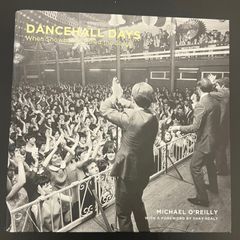 Dancehall Days - When Showbands Ruled the Stage by Michael O'Reilly