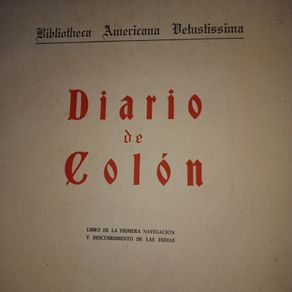 Diario de Cristobal Colon.Facsimile Manuscript in 15th Century CastillianSpanish.