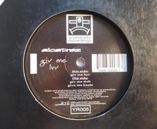 Alcatraz - Giv Me Luv - Yoshitoshi Recordings - ORIGINAL Pressing! 90s US House BANGER!