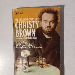 The Childhood Story of Christy Brown by Christy Brown