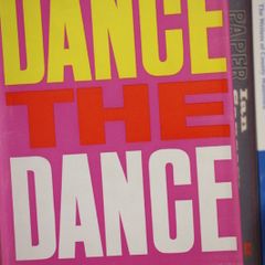 Dance the Dance.