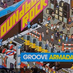 Groove Armada. Soundboy Rock.