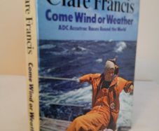 Come Wind or Weather by Clare Francis (HQ272)