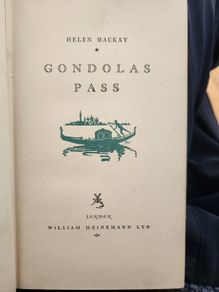 Gondolas  Pass. By Helen Mackay. First Edition Hardback In Good Condition