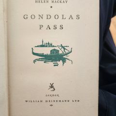 Gondolas  Pass. By Helen Mackay. First Edition Hardback In Good Condition