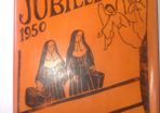 Memories of Jubilee Year 1950 book by Sister Mary Maura.