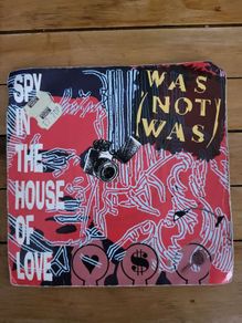 Was Not Was Spy In The House Of Love 7 inch Single 1987 Fontana