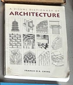 A Visual Dictionary of Architecture, Francis D.K. Ching