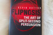 Flipnosis, The Art of Split-Second Persuasion