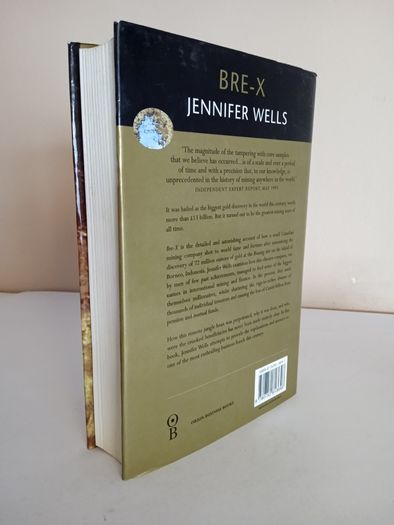 BRE-X: The Inside Story of the World's Biggest Mining Scam by Jennifer Wells (HQ148)