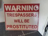 No Tresspassers Sign