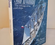 Sail Training: The Message of the Tall Ships by John Hamilton (HQ686)