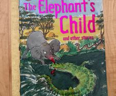 The Elephant's Child - Paperback: Ages 3-5 years