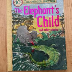 The Elephant's Child - Paperback: Ages 3-5 years