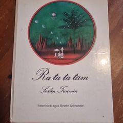 Peter Nickl - Ra Ta Ta Tam - Irish language edition.