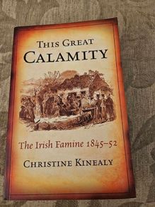 Thus Great Calamity. The Irish Famine 1845-52. By Christine Kinealy. 462 Page Paperback In Very Good Condition.  See Photos For Same.