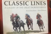 Book - 1st Edition - "Classic Lines: A Gallery of the Great Thoroughbreds"