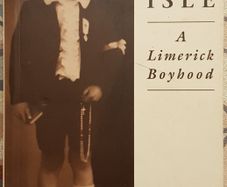 There Is An Isle: A Limerick Boyhood by Criostior O'Flynn