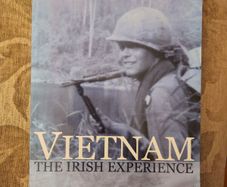 Vietnam The Irish Experience. By James Durney. First Edition Signed Paperback In Good Condition.