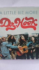 Dr. Hook - A Little Bit More. The Collection.