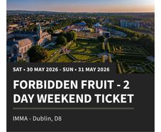Forbidden fruit ticket 2 day weekend ticket