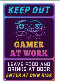 Keep Out Gamer At Work : Metal Sign