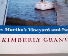 Cape Cod and The Islands. Kimberley Grant.