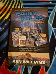Not All Fairy Tales Have Happy Endings: The rise and fall of Sierra On-Line