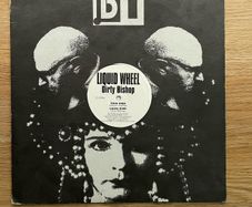 Liquid Wheel - Dirty Bishop - 12" Vinyl Single - 1997 DT Records