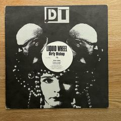Liquid Wheel - Dirty Bishop - 12" Vinyl Single - 1997 DT Records