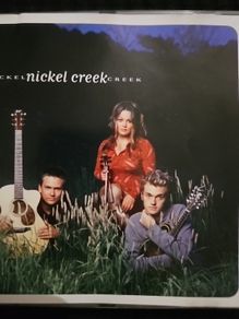 Nickel Creek - Nickel Creek.