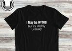 I may be wrong, but it's highly unlikely, all sizes available in black