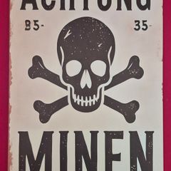 ACHTUNG MINEN  , vintage style metal sign .