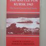 Battle for Kursk 1943: Soviet General Staff Study by David M. Glantz (WW2 History Paperback 2002) Image 2