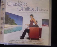 The Classic Chillout Album: Double CD (William Orbit, Robert Miles, Art of Noise, Clannad, etc),