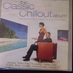 The Classic Chillout Album: Double CD (William Orbit, Robert Miles, Art of Noise, Clannad, etc),