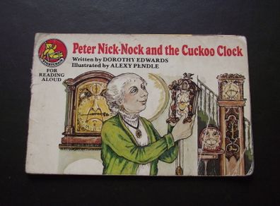 1971 Peter Nick-Nock and the Cuckoo Clock (Storychair Books)