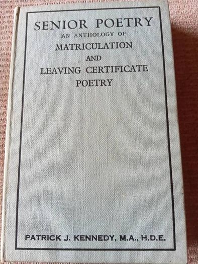 1946 Senior Poetry An Anthology of Matriculation. Patrick Kennedy. Vintage.