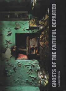 Ghosts of the Faithful Departed. David Creedon