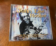 John Lee Hooker CD Don't Look Back