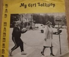 Vinyl Bad Manners My Girl Lollipop 45