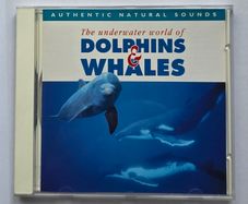The Underwater World Of Dolphins & Whales - CD