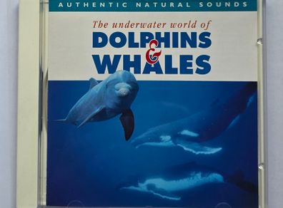 The Underwater World Of Dolphins & Whales - CD