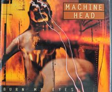 Machine Head - Burn My Eyes CD (1994) Numbered Digipak Thrash Groove Metal EX+