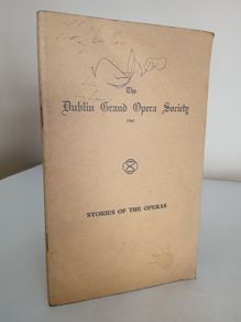 The Dublin Grand Opera Society 1941: Stories of the Operas (GT589)